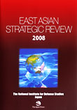 EAST ASIAN STRATEGIC REVIEW 2008