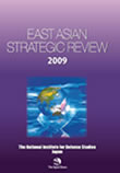 EAST ASIAN STRATEGIC REVIEW 2009