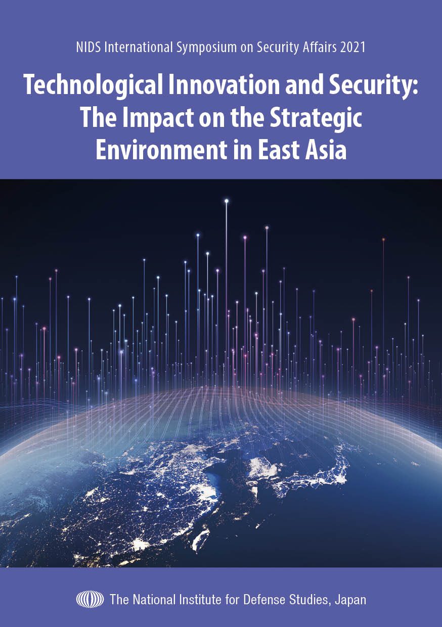 Technological Innovation and Security: The Impact on the Strategic Environment in East Asia